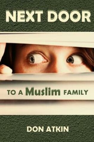 Cover of Next Door to a Muslim Family