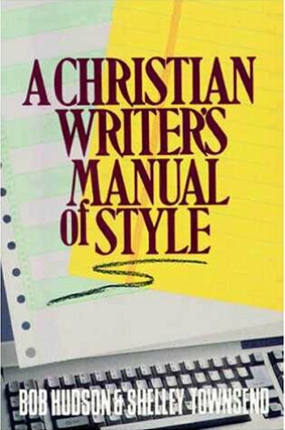 Cover of A Christian Writer's Manual of Style