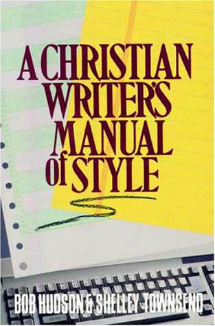 Book cover for A Christian Writer's Manual of Style