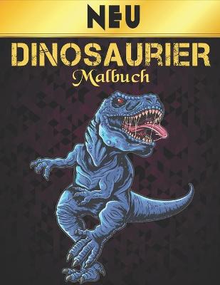 Book cover for Dinosaurier Malbuch Neu