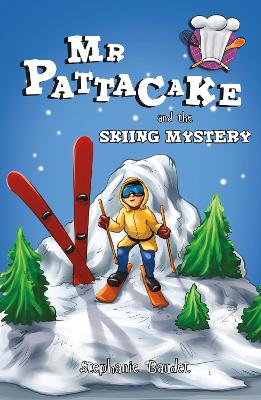 Book cover for Mr Pattacake and the Skiing Mystery