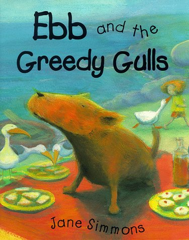 Book cover for Ebb and Flo and the Greedy Gulls