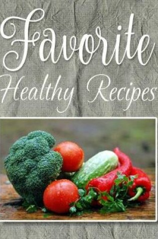 Cover of Favorite Healthy Recipes