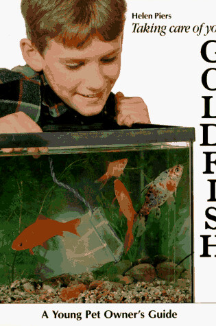 Cover of Taking Care of Your Goldfish