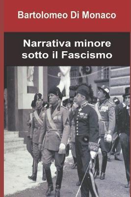Book cover for Narrativa minore sotto il Fascismo