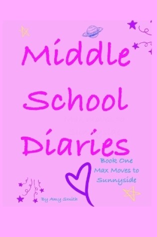 Cover of Middle School Diaries