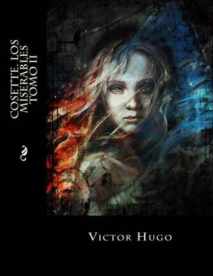 Book cover for Cosette. Los Miserables Tomo II