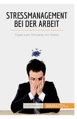 Cover of Stressmanagement bei der Arbeit
