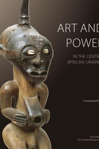 Cover of Art & Power in the Central African Savanna