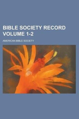 Cover of Bible Society Record Volume 1-2