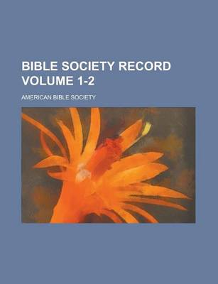 Book cover for Bible Society Record Volume 1-2