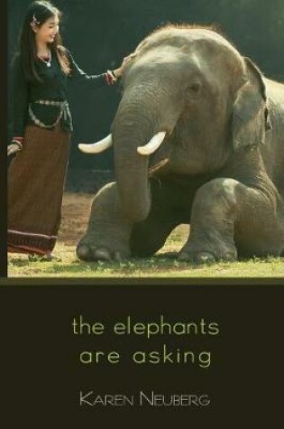 Cover of The Elephants Are Asking