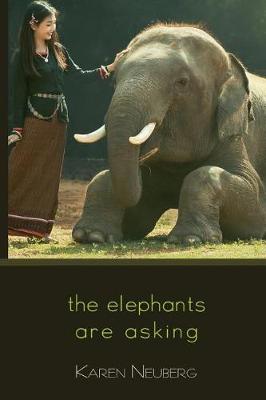 Book cover for The Elephants Are Asking