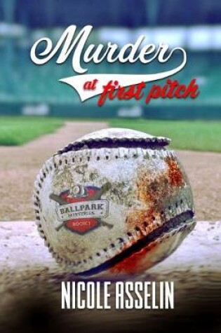 Cover of Murder at First Pitch