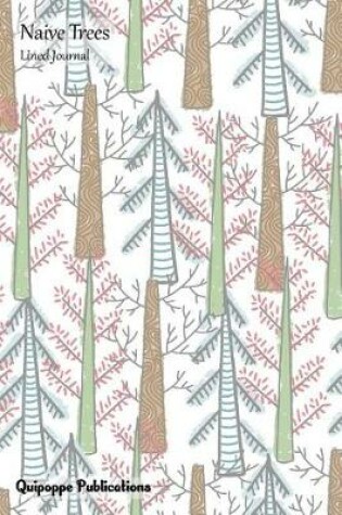 Cover of Naive Trees Lined Journal