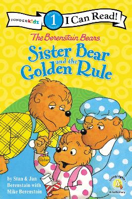 Book cover for The Berenstain Bears Sister Bear and the Golden Rule