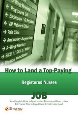 Cover of How to Land a Top-Paying Registered Nurses Job