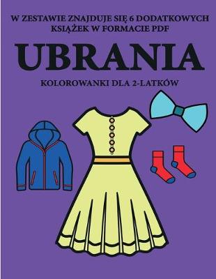 Book cover for Kolorowanki dla 2-latków (Ubrania)