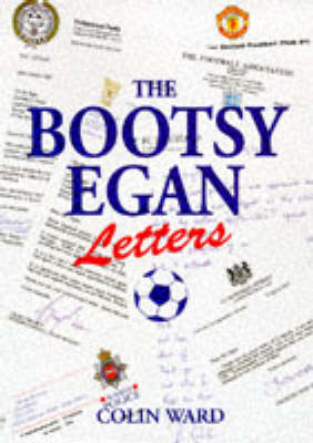 Book cover for The Bootsy Egan Letters