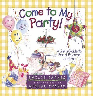 Book cover for Come to My Party!
