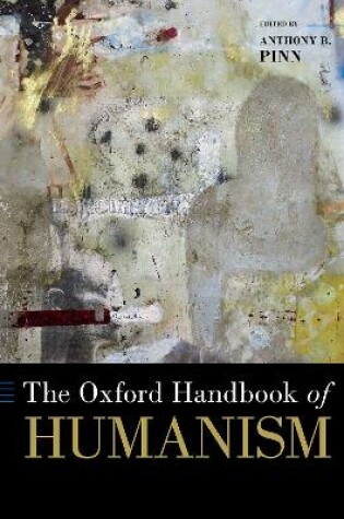 Cover of The Oxford Handbook of Humanism