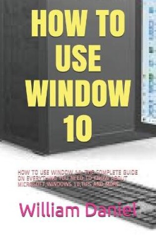 Cover of How to Use Window 10