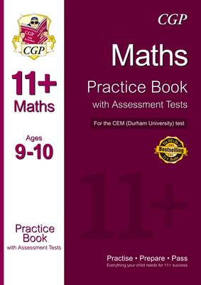 Cover of 11+ Maths Practice Book with Assessment Tests (Ages 9-10) for the CEM Test