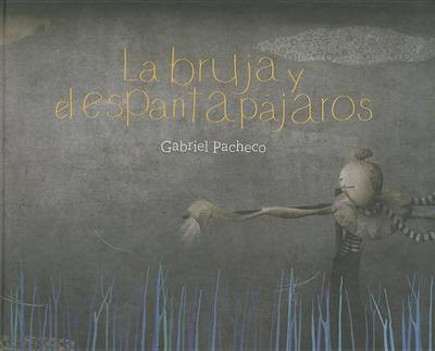 Cover of La Bruja y el Espantapajaros