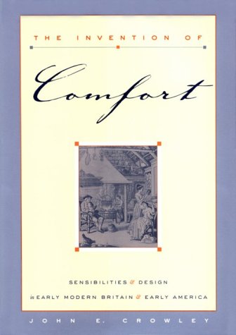Book cover for The Invention of Comfort