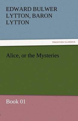 Book cover for Alice, or the Mysteries - Book 01