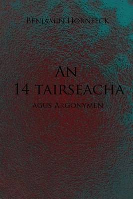 Book cover for An 14 Tairseacha Agus Argonymen