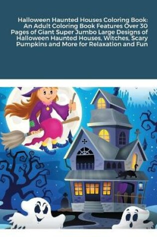 Cover of Halloween Haunted Houses Coloring Book