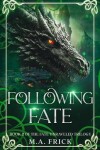 Book cover for Following Fate