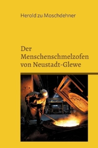 Cover of Der Menschenschmelzofen von Neustadt-Glewe