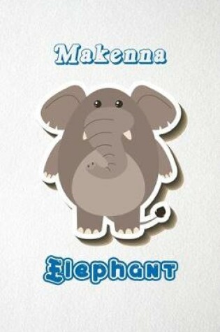 Cover of Makenna Elephant A5 Lined Notebook 110 Pages