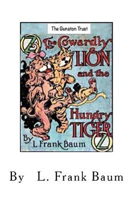 Book cover for The Cowardly Lion and the Hungry Tiger