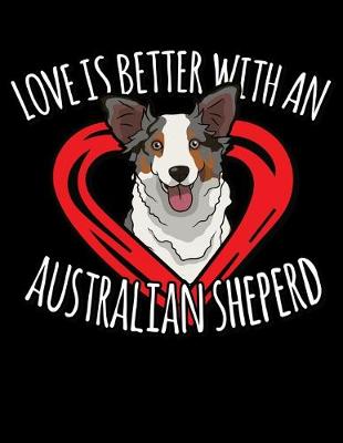 Book cover for Love Is Better With an Australian Sheperd