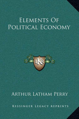 Cover of Elements of Political Economy