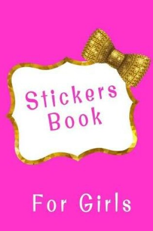 Cover of Stickers Book For Girls