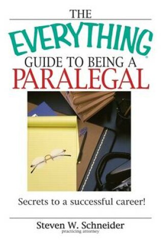 Cover of The Everything Guide to Being a Paralegal