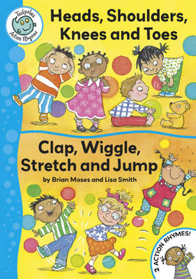 Book cover for Head, Shoulders, Knees and Toes / Clap, Wriggle, Stretch and Jump