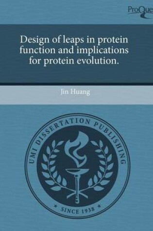 Cover of Design of Leaps in Protein Function and Implications for Protein Evolution