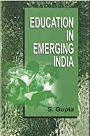 Cover of Education in Emerging India