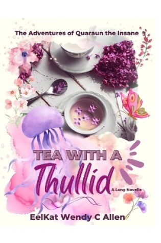 Cover of Tea With a Thullid