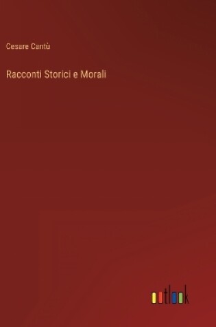 Cover of Racconti Storici e Morali