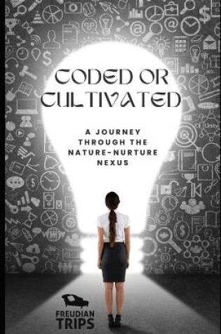 Cover of Coded or Cultivated