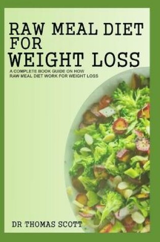 Cover of Raw Meal Diet for Weight Loss