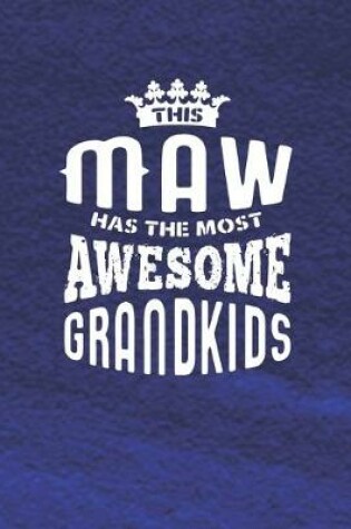 Cover of This Maw Has The Most Awesome Grandkids