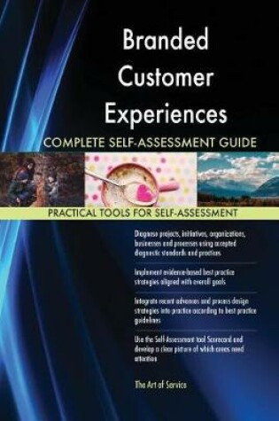 Cover of Branded Customer Experiences Complete Self-Assessment Guide