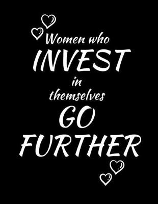 Book cover for Women who Invest in Themsleves GO FUTHER